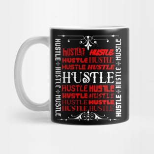 HUSTLE MOTIVATIONAL DESIGN Mug